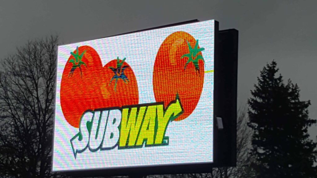 Subway's Digital Sign created, installed, and maintained by Talk'n Signs